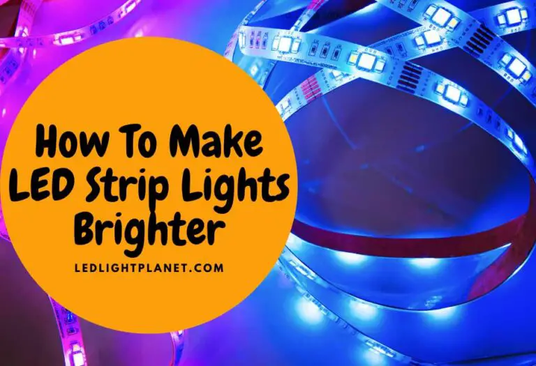 11 Tips On How To Make LED Strip Lights Brighter