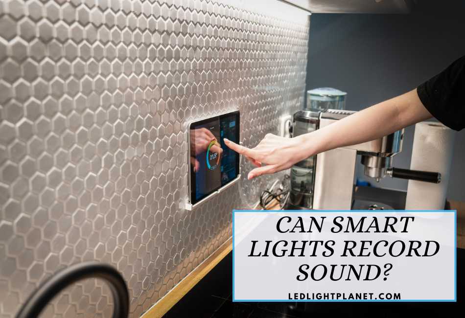 can-smart-lights-record-sound
