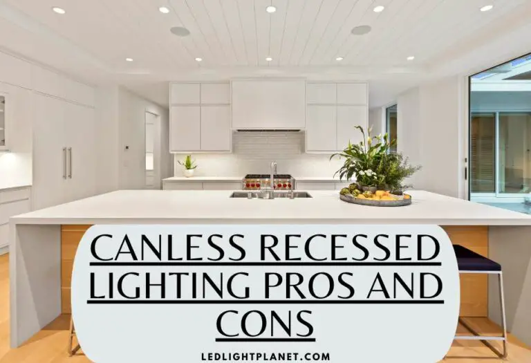 Canless Recessed Lighting 8 Pros & Cons (Must Know!)