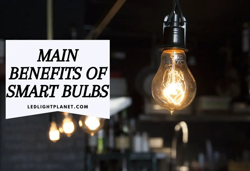 main-benefits-of-smart-bulbs