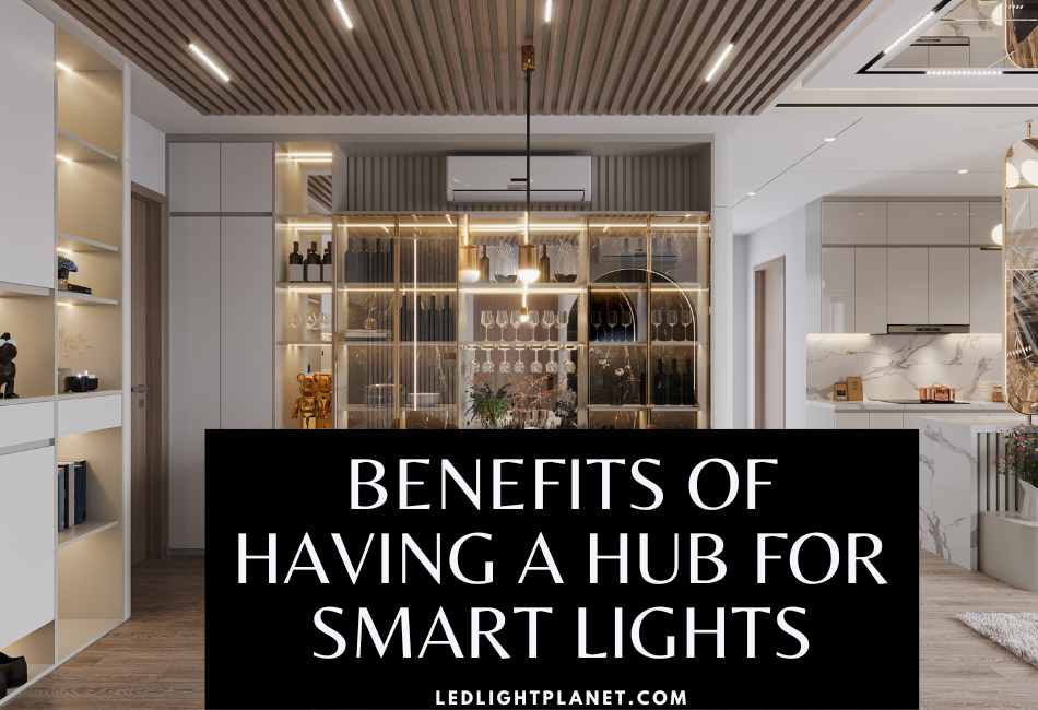 benefits-of-having-a-hub-for-smart-lights
